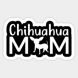 Chihuahua Mom Mothers Day Gift Sticker